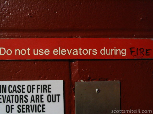 Do not use elevators during FIRE STORM!